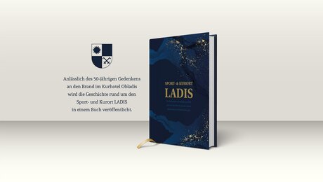 Sport- und Kurort Ladis Buch Ladis anlässlich Gedenken Brand Kurhotel Obladis Blogbeitrag Familienregion Serfaus-Fiss-Ladis Tirol Buchtipp | © CherryBomb Werbeagentur